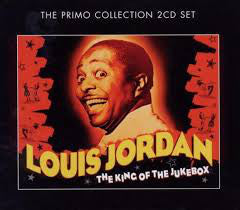 Louis Jordan - The King Of The Jukebox
