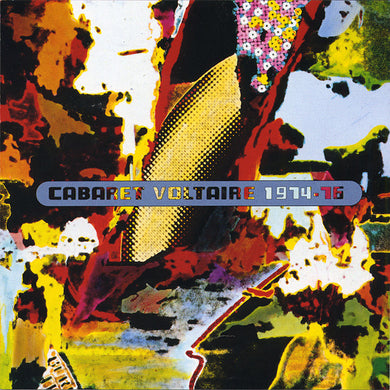 Cabaret Voltaire - 1974-76