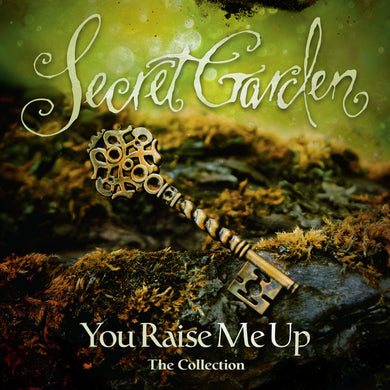Secret Garden - You Raise Me Up - The Coll