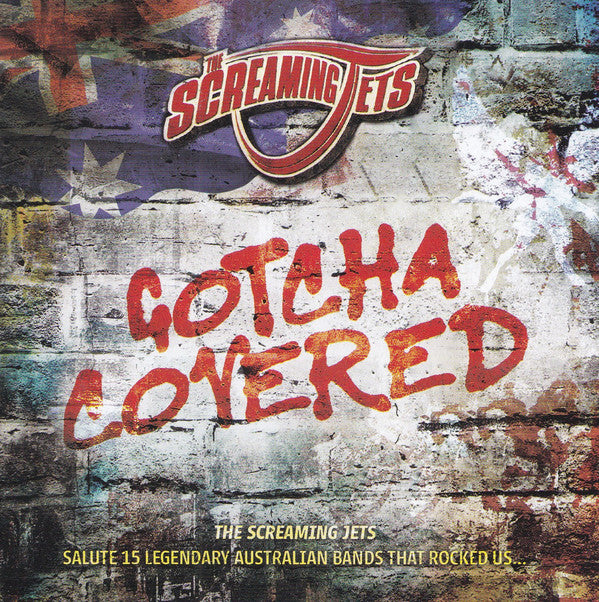 The Screaming Jets - Gotcha Covered