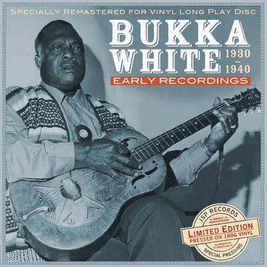 Bukka White - Early Recordings