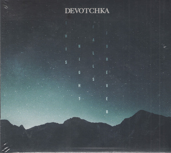 Devotchka - This Night Falls Forever