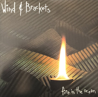 Wind and Brackets - Fire In The Ocean