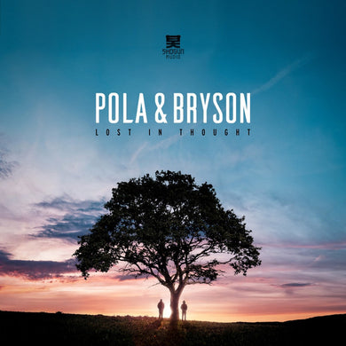 Pola And Bryson - Lost In Thought