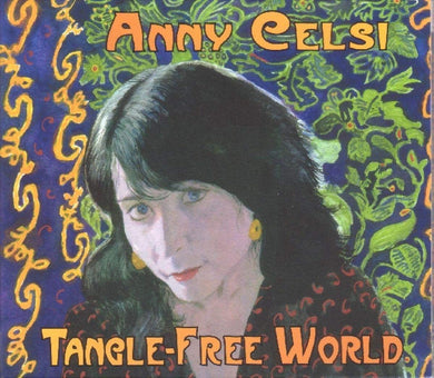 Anny Celsi - Tangle-Free World