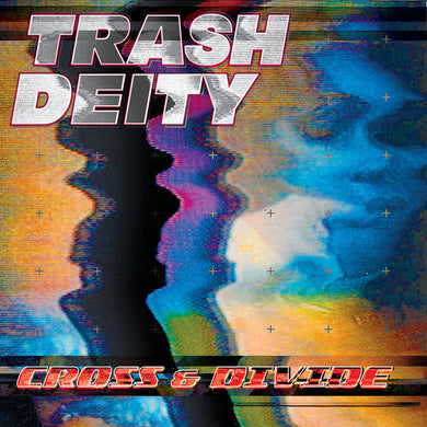 Trash Deity - Cross & Divide
