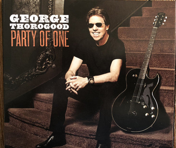 George Thorogood - Party Of One