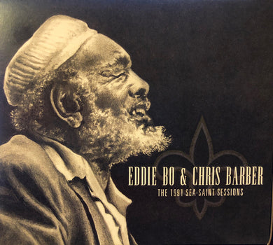 Eddie Bo / Chris Barber - The 1991 Sea-Saint Sessions