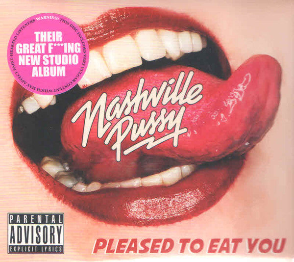 Nashville Pussy - Pleased To Eat You