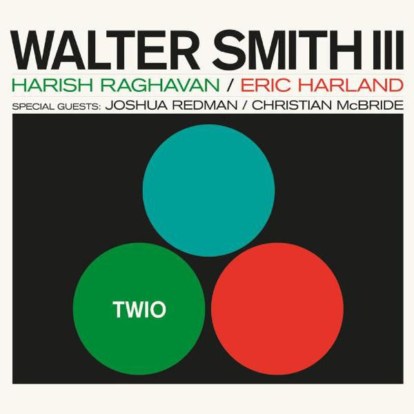 Walter Smith III - Twio