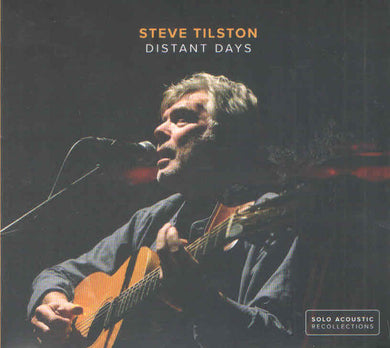 Steve Tilston - Distant Days