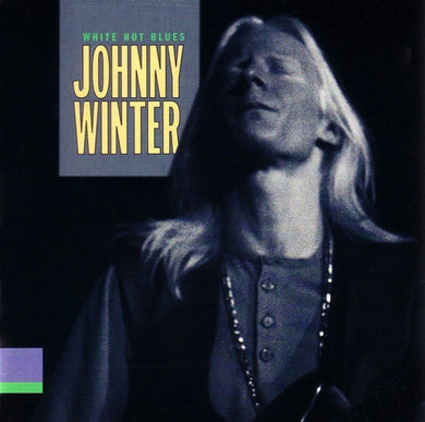 Johnny Winter - White Hot Blues