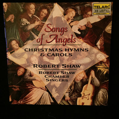 Robert Shaw / Chamber Singers - Songs Of Angels