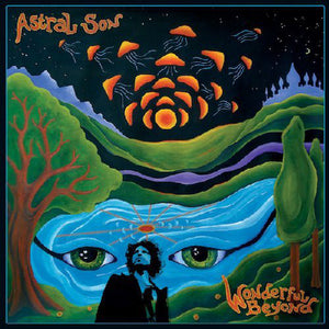 Astral Son - Wonderful Beyond