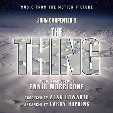 Alan Howarth / Larry Hopkins - The Thing: Music From The Motion Picture