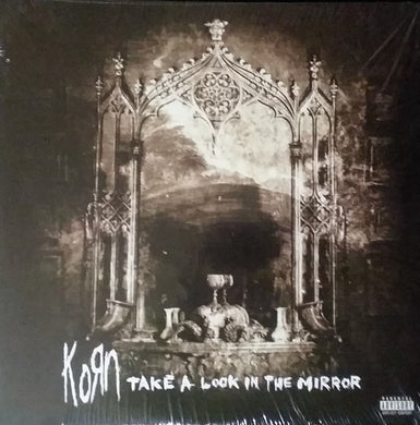 Korn - Take A Look In The Mirror