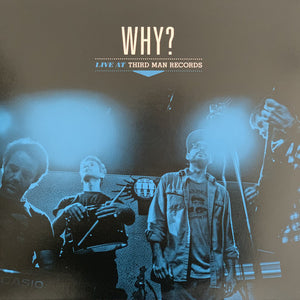 Why? - Live At Third Man Records