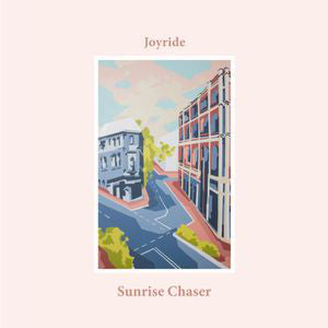 Joyride - Sunrise Chaser