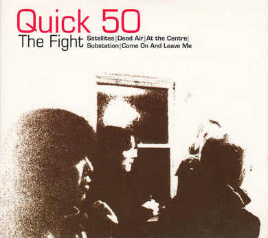 Quick 50 - The Fight