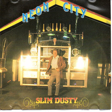Slim Dusty - Neon City