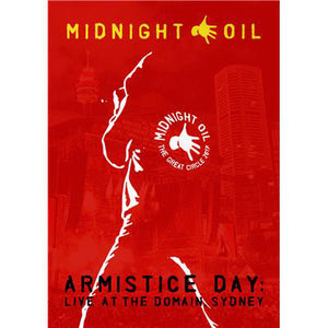 Midnight Oil - Armistice Day: Live At The Domain, Sydney