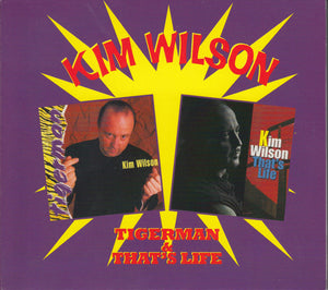 Kim Wilson - Tigerman / That's Life