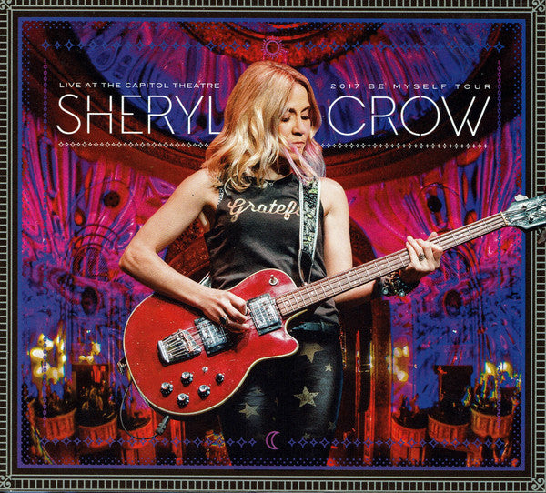 Sheryl Crow - Live At The Capitol Theatre