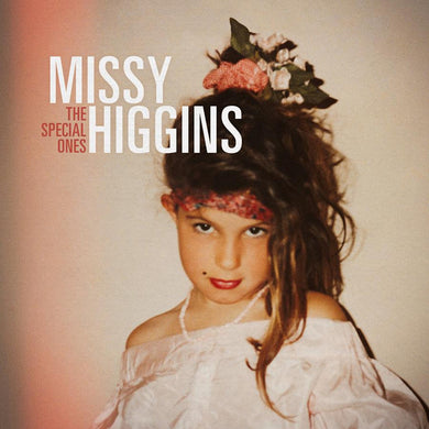 Missy Higgins - The Special Ones