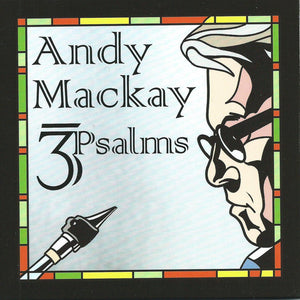 Andy Mackay - 3Psalms