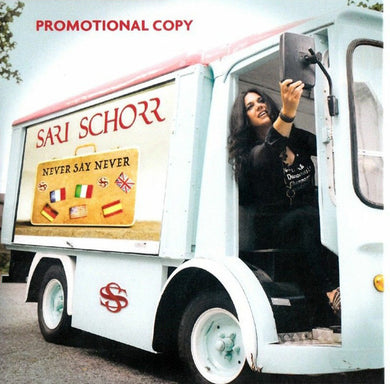 Sari Schorr - Never Say Never