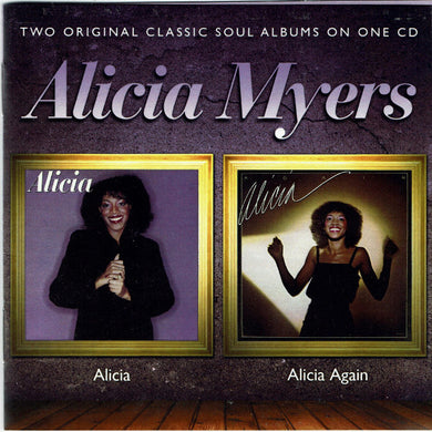 Alicia Myers - Alicia / Alicia Again