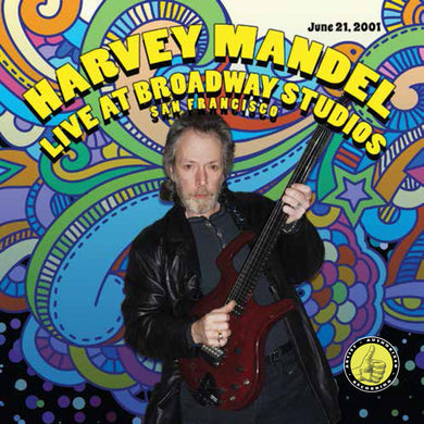 Harvey Mandel - Live At Broadway Studios