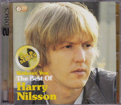 Harry Nilsson - Without You: The Best Of Harry Nilsson