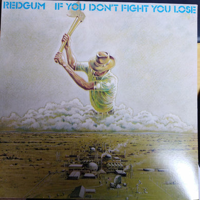 Redgum - If You Don't Fight You Lose