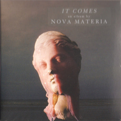Nova Materia - It Comes