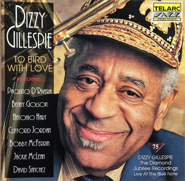 Dizzy Gillespie - To Bird With Love