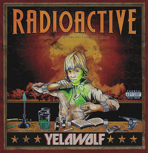 Yelawolf - Radioactive