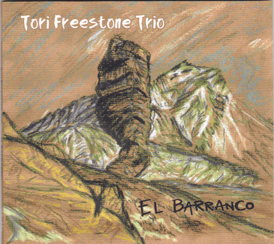 Tori Freestone Trio - El Barranco