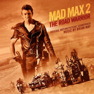 Brian May - Mad Max 2 - The Road Warrior (Original Motion Picture Soundtrack)