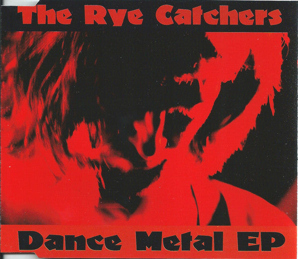 The Rye Catchers - Dance Metal