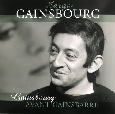 Serge Gainsbourg - Avant Gainsbarre