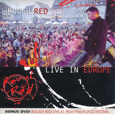 Rough Red - Live In Europe