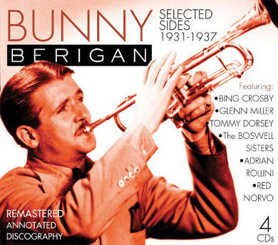 Bunny Berigan - 1931-1937: Selected Sides
