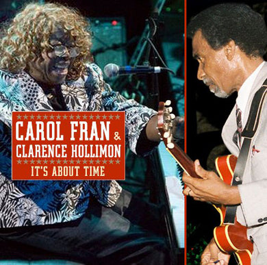 Carol Fran & Clarence Hollimon - It's About Time