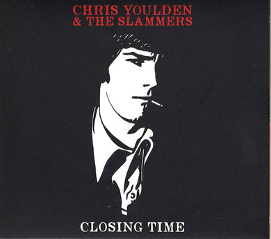 Chris Youlden & The Slammers - Closing Time