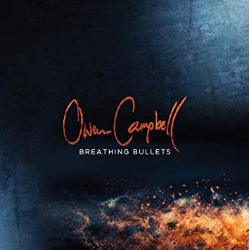 Owen Campbell - Breathing Bullets