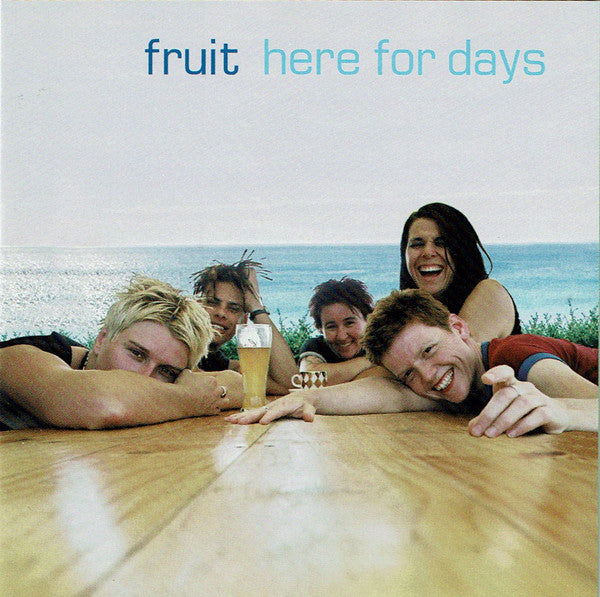 Fruit - Here For Days