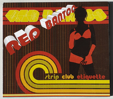 Red Bantoo - Strip Club Etiquette