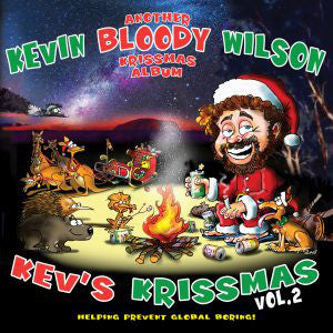 Kevin Bloody Wilson - Kev's Krissmas Vol. 2