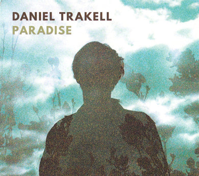 Daniel Trakell - Paradise